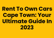 Rent To Own Cars Cape Town: Your Ultimate Guide in 2023