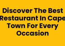 Discover the Best Restaurant In Cape Town for Every Occasion