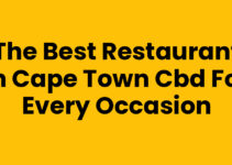 The Best Restaurant In Cape Town CBD for Every Occasion
