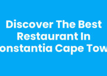 Discover the Best Restaurant In Constantia Cape Town