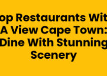 Top Restaurants With A View Cape Town: Dine with Stunning Scenery
