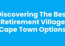Discovering the Best Retirement Village Cape Town Options