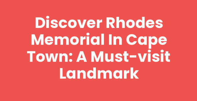 Rhodes Memorial In Cape Town overlooking the city and Table Mountain.