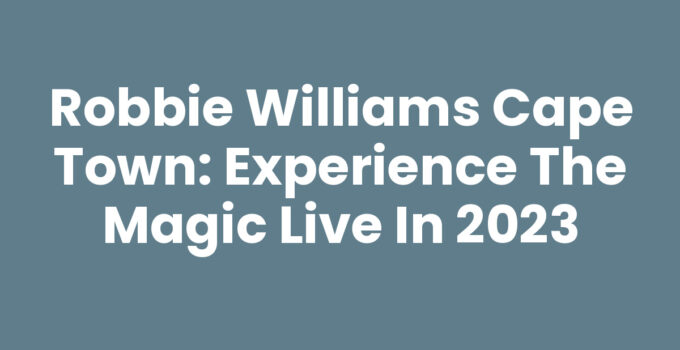 Robbie Williams performing live in Cape Town