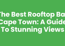 The Best Rooftop Bar Cape Town: A Guide to Stunning Views