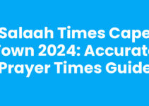 Salaah Times Cape Town 2024: Accurate Prayer Times Guide