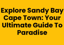 Explore Sandy Bay Cape Town: Your Ultimate Guide to Paradise