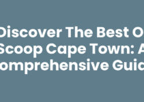 Discover the Best of Scoop Cape Town: A Comprehensive Guide