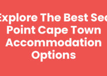 Explore the Best Sea Point Cape Town Accommodation Options
