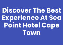 Discover the Best Experience at Sea Point Hotel Cape Town