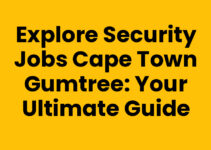 Explore Security Jobs Cape Town Gumtree: Your Ultimate Guide