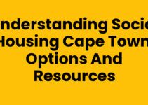 Understanding Social Housing Cape Town: Options and Resources