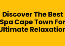 Discover the Best Spa Cape Town for Ultimate Relaxation