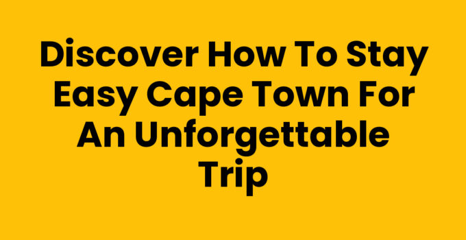 Stay Easy Cape Town - A Beautiful View of Cape Town's Coastline