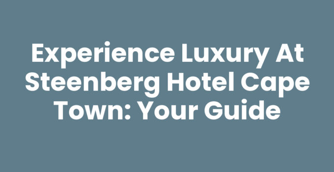 Luxurious Steenberg Hotel Cape Town with scenic vineyard views.