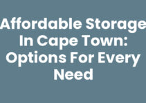 Affordable Storage In Cape Town: Options for Every Need