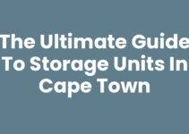 The Ultimate Guide to Storage Units in Cape Town