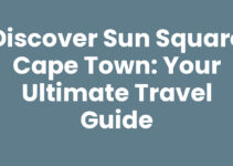 Discover Sun Square Cape Town: Your Ultimate Travel Guide