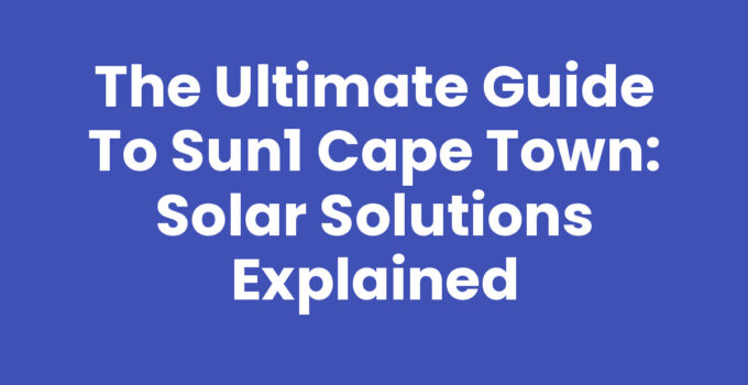 Sun1 Cape Town solar panels installation in a sunny environment