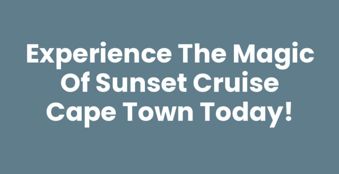 Stunning view of Sunset Cruise Cape Town with vibrant colors