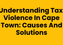 Understanding Taxi Violence in Cape Town: Causes and Solutions