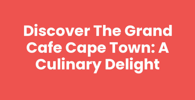 The Grand Cafe Cape Town: A beautiful outdoor dining area