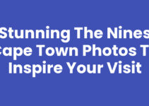 Stunning The Nines Cape Town Photos to Inspire Your Visit