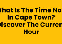 What is the Time Now In Cape Town? Discover the Current Hour