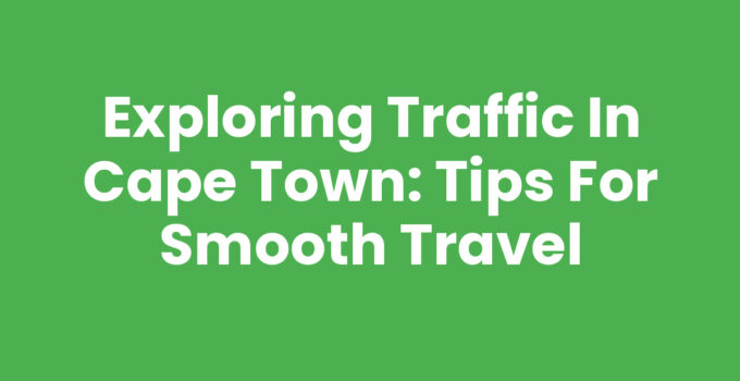 Traffic in Cape Town with stunning scenery in the background