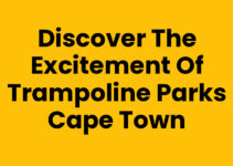 Discover the Excitement of Trampoline Parks Cape Town