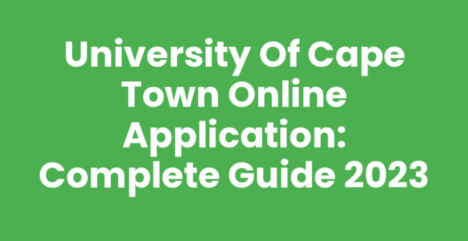 University Of Cape Town Online Application process overview