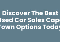 Discover the Best Used Car Sales Cape Town Options Today