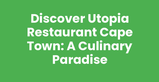 Interior dining experience at Utopia Restaurant Cape Town