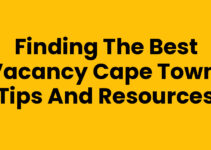 Finding the Best Vacancy Cape Town: Tips and Resources