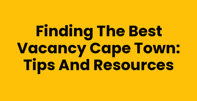Searching for a vacancy in Cape Town