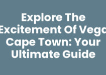 Explore the Excitement of Vega Cape Town: Your Ultimate Guide