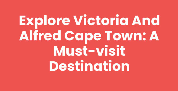 Victoria And Alfred Cape Town waterfront view featuring restaurants and shops