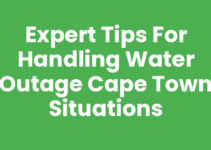 Expert Tips for Handling Water Outage Cape Town Situations