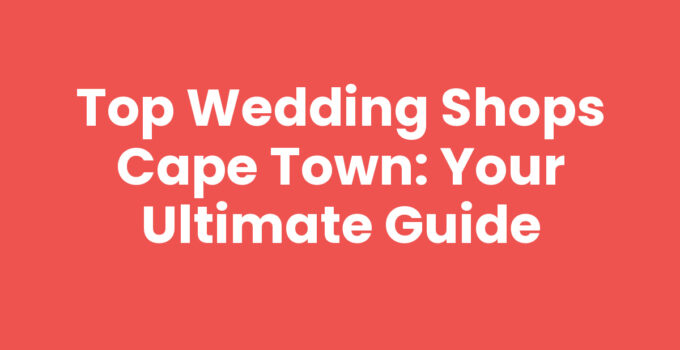 Beautiful wedding dresses displayed in Wedding Shops Cape Town