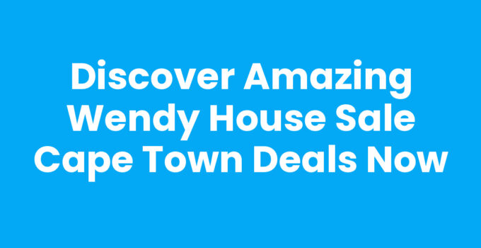 Wendy House Sale Cape Town - Discover Your Perfect Outdoor Structure