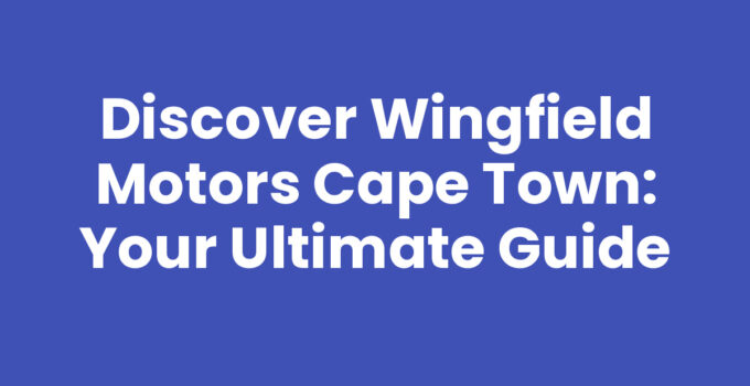 Visit Wingfield Motors Cape Town for premium vehicles and great service.