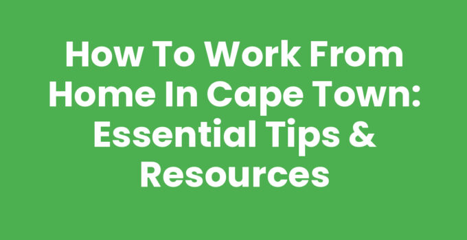 Work From Home In Cape Town with a scenic view