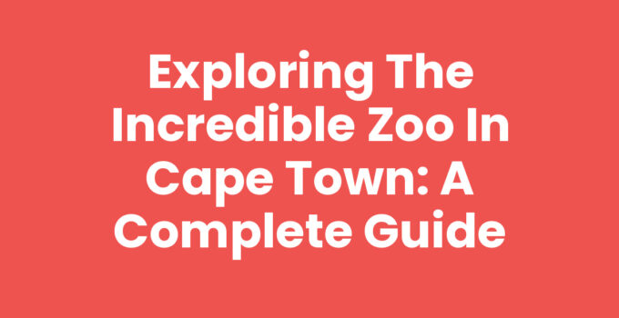 Zoo In Cape Town featuring diverse animal habitats